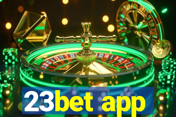 23bet app